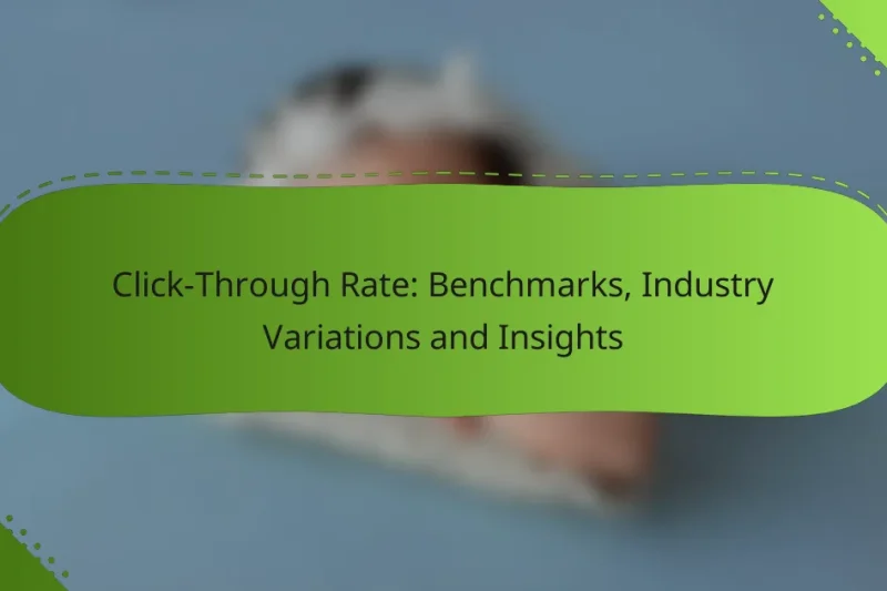 Click-Through Rate: Benchmarks, Industry Variations and Insights