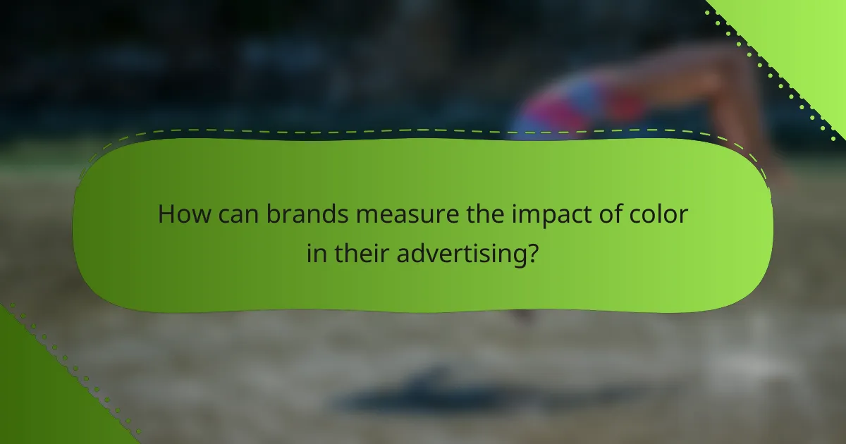 How can brands measure the impact of color in their advertising?